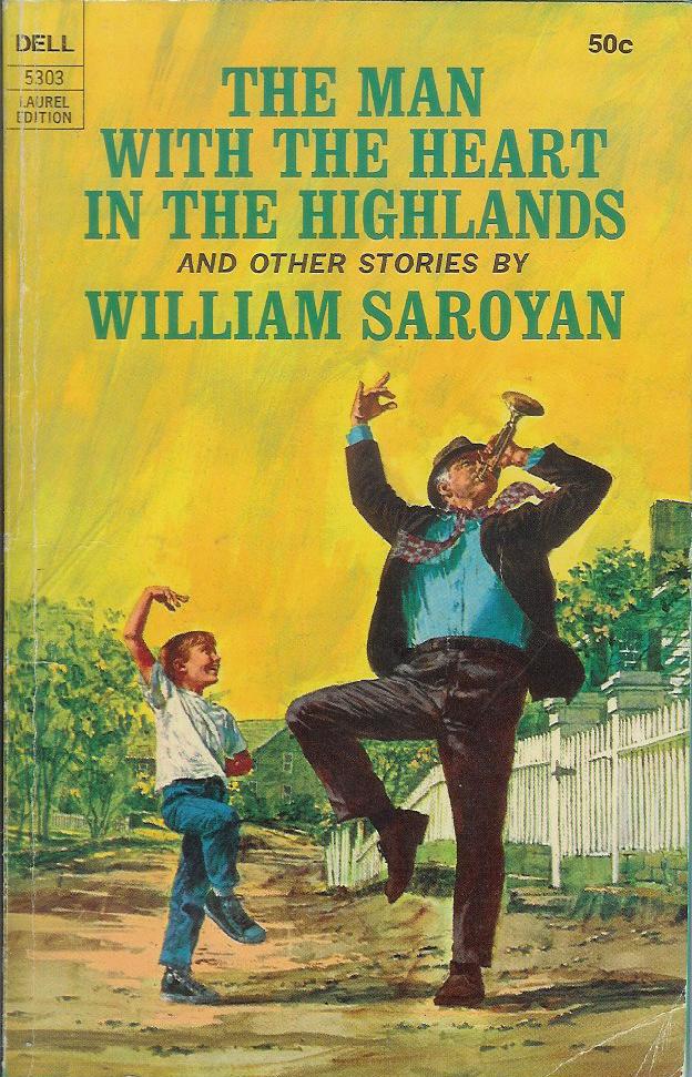 William Saroyan: Srdce na vysočine.