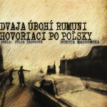 Plagát Dvaja úbohí Rumuni hovoriaci po poľsky